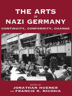 cover image of The Arts in Nazi Germany